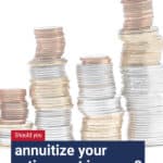 Deciding whether or not to get an annuity is a decision many struggle with. Read on to find out if an annuity is right for you, and when is best.