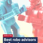 Find out the strengths and weaknesses of each robo-advisor including Wealthsimple, Justwealth, WealthBar, Modern Advisor, and Nest Wealth.