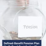Company pension plans can be a valuable source of retirement income. There are two types: defined benefit and defined contribution. Here's what you need to know